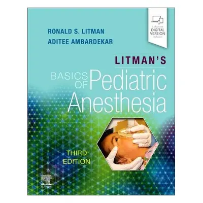 Litman's Basics of Pediatric Anesthesia