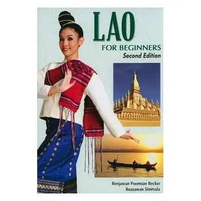 Lao for Beginners - Simmala, B. a Becker, Benjawan Poomsan