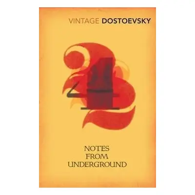 Notes From Underground - Dostoevsky, Fyodor