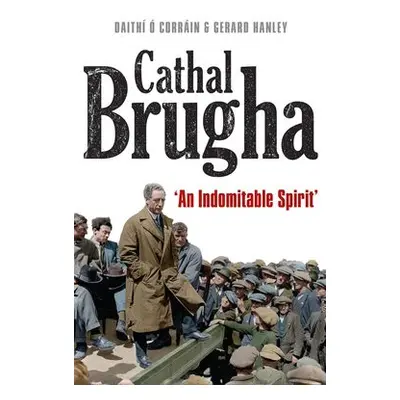 Cathal Brugha - Hanley, Gerard a Corrain, Daithi O