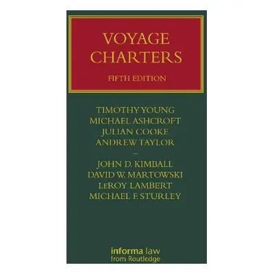 Voyage Charters - Cooke, Julian a Young, Tim a Ashcroft, Michael a Taylor, Andrew a Kimball, Joh