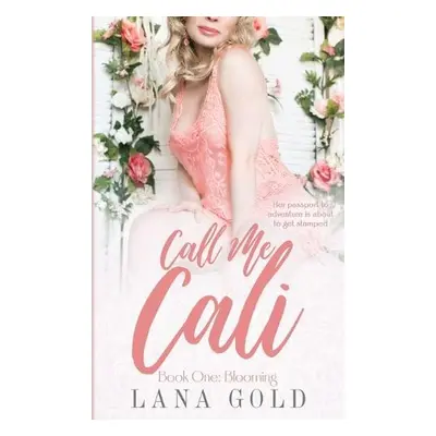 Call Me Cali - Gold, Lana