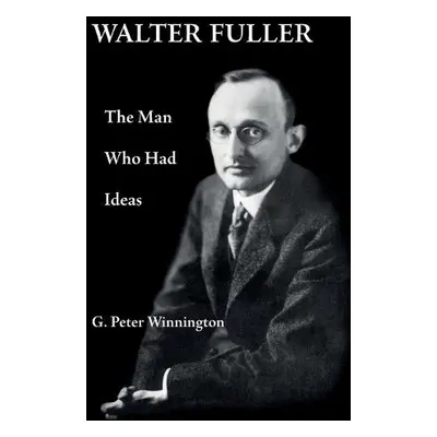 Walter Fuller - Winnington, G Peter