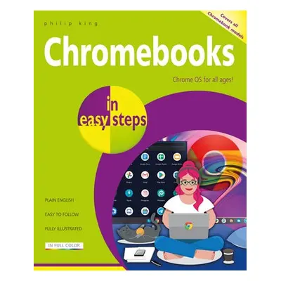 Chromebooks in easy steps - King, Philip