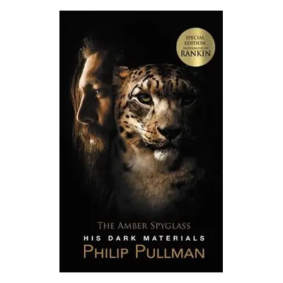 His Dark Materials: The Amber Spyglass - Pullman, Philip