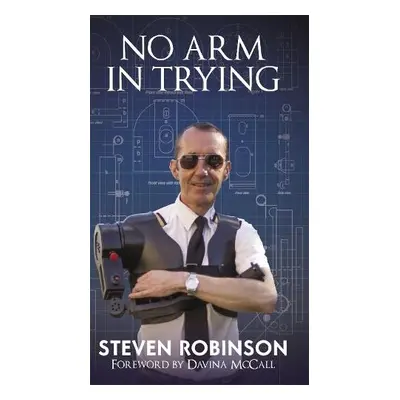 No Arm In Trying - Robinson B.E.M, Steven