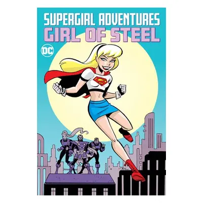 Supergirl Adventures: Girl of Steel