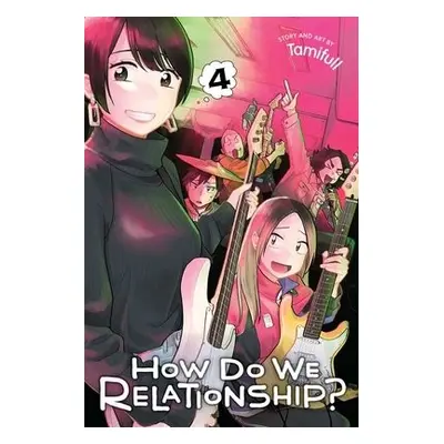 How Do We Relationship?, Vol. 4 - Tamifull