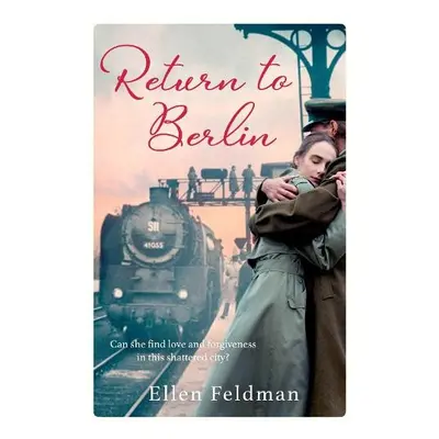 Return to Berlin - Feldman, Ellen