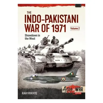 Indo-Pakistani War of 1971, Volume 2 - Rikhye, Ravi