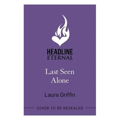 Last Seen Alone - Griffin, Laura