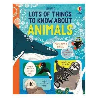 Lots of Things to Know About Animals - Maclaine, James