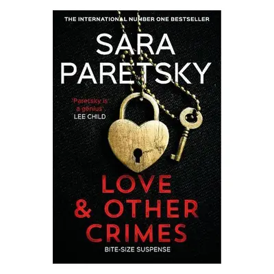 Love and Other Crimes - Paretsky, Sara