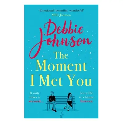 Moment I Met You - Johnson, Debbie