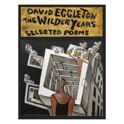 Wilder Years - Eggleton, David