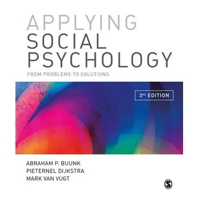 Applying Social Psychology - Buunk, Abraham P a Dijkstra, Pieternel a Van Vugt, Mark