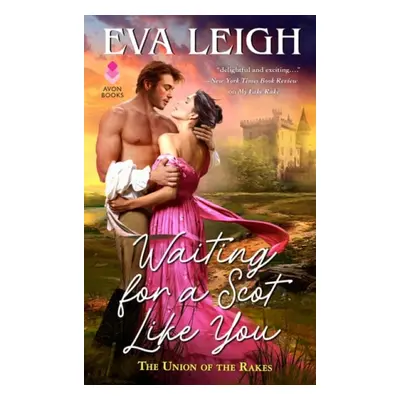 Waiting for a Scot Like You - Leigh, Eva