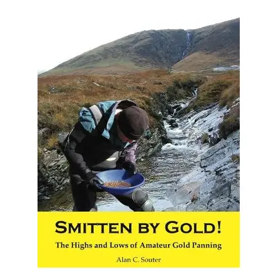 Smitten by Gold - Souter, Alan C