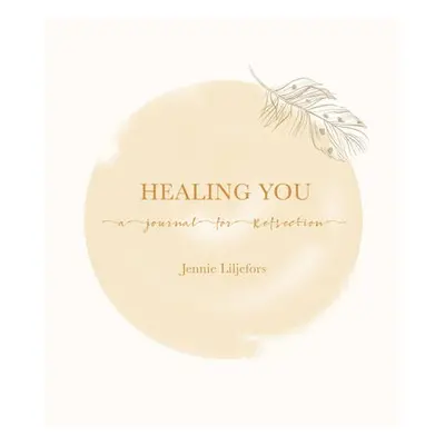 Healing You - Liljefors, Jennie