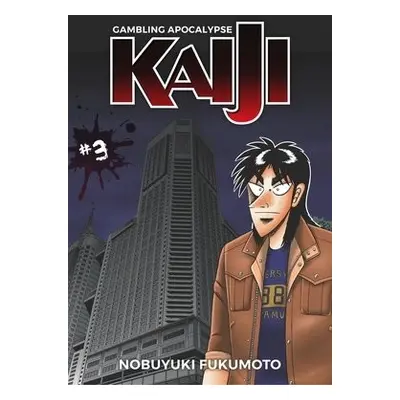 Gambling Apocalypse: KAIJI, Volume 3 - Fukumoto, Nobuyuki