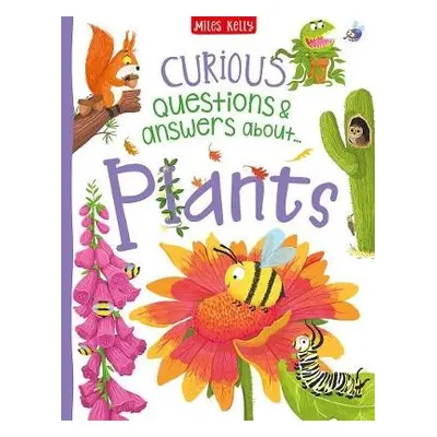 Curious Questions a Answers about Plants - de la Bedoyere, Camilla