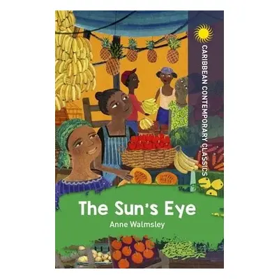 Sun's Eye - Walmsley, Anne