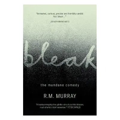 Bleak - Murray, R.M.