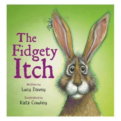 Fidgety Itch - Davey, Lucy