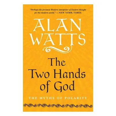 Two Hands of God - Watts, Alan