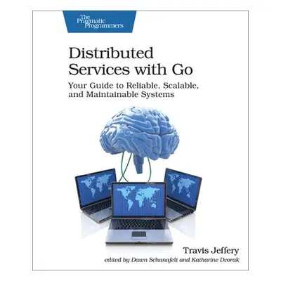 Distributed Services with Go - Jeffrey, Travis