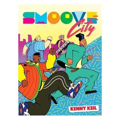 Smoove City - Keil, Kenny