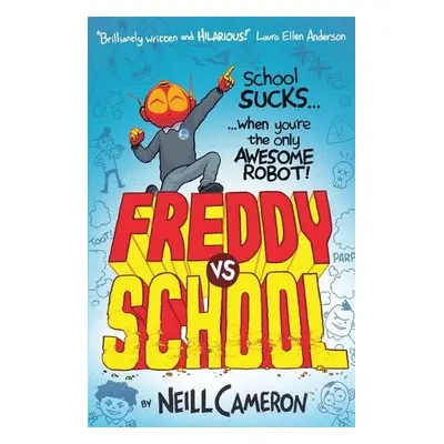 Freddy vs School - Cameron, Neill