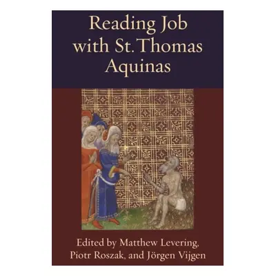 Reading Job with St. Thomas Aquinas