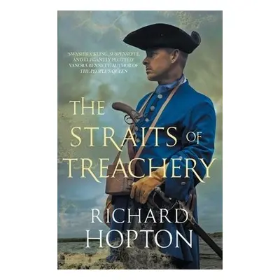 Straits of Treachery - Hopton, Richard