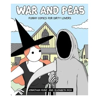 War and Peas - Elizabeth Pich a Kunz, Jonathan