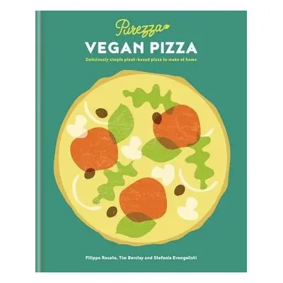 Purezza Vegan Pizza - Evangelisti, Stefania a Barclay, Tim a Rosato, Filippo