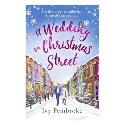 Wedding on Christmas Street - Pembroke, Ivy