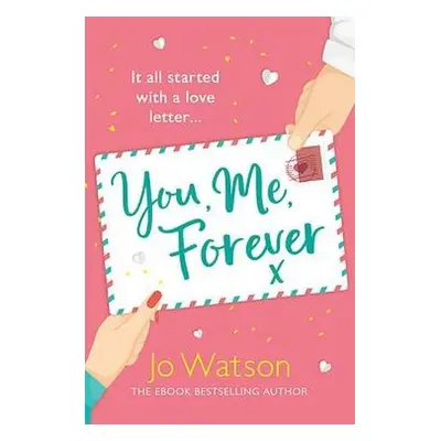 You, Me, Forever - Watson, Jo