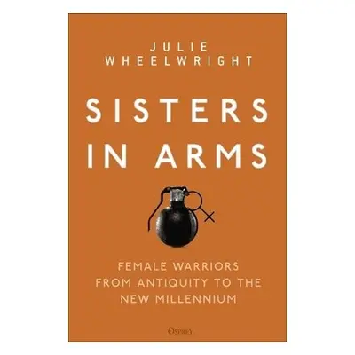 Sisters in Arms - Wheelwright, Julie