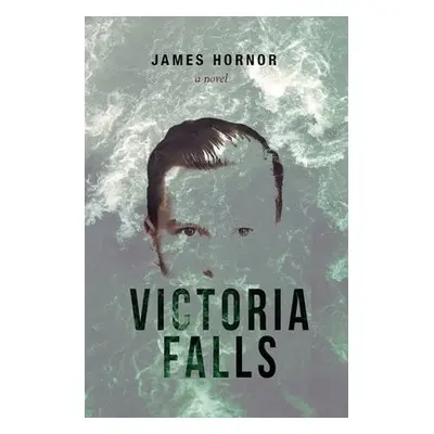 Victoria Falls - Hornor, James