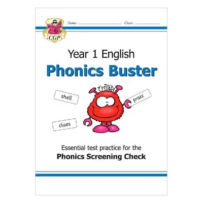 KS1 English Phonics Buster - for the Phonics Screening Check in Year 1 - Karen, Bryant