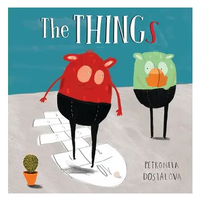 Things - Dostalova, Petronela