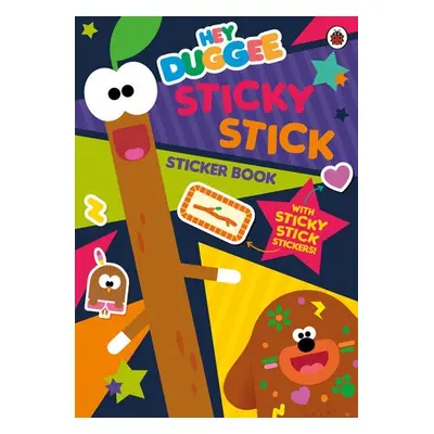 Hey Duggee: Sticky Stick Sticker Book - Hey Duggee