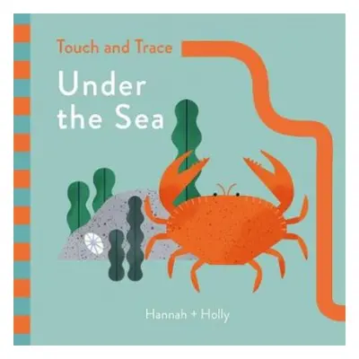 Hannah + Holly Touch and Trace: Under the Sea - Holly, Hannah