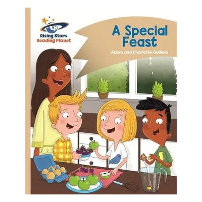 Reading Planet - A Special Feast - Gold: Comet Street Kids - Guillain, Adam a Guillain, Charlott