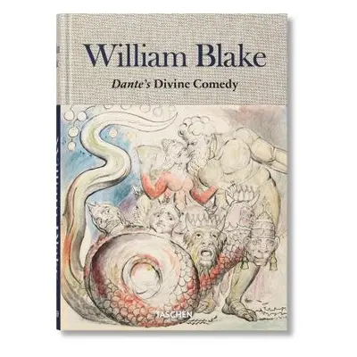 William Blake. Dante's 'Divine Comedy'. The Complete Drawings - Schutze, Sebastian a Terzoli, Ma