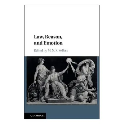 Law, Reason, and Emotion