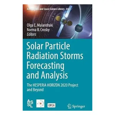 Solar Particle Radiation Storms Forecasting and Analysis