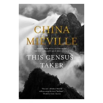 This Census-Taker - Mieville, China