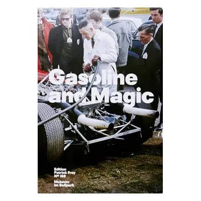 Gasoline and Magic - Stadler, Hilar